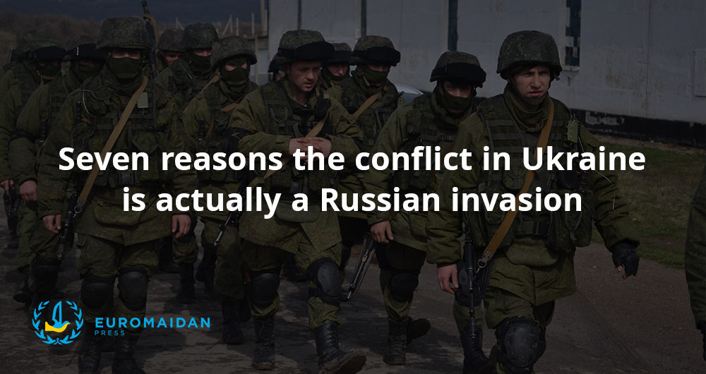 Seven reasons the conflict in Ukraine is actually a Russian invasion (16 languages)