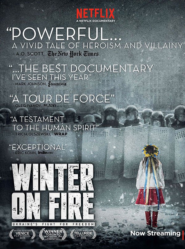 WINTER ON FIRE: Oscar Worthy Documentary on Ukraine’s Euromaidan Revolution