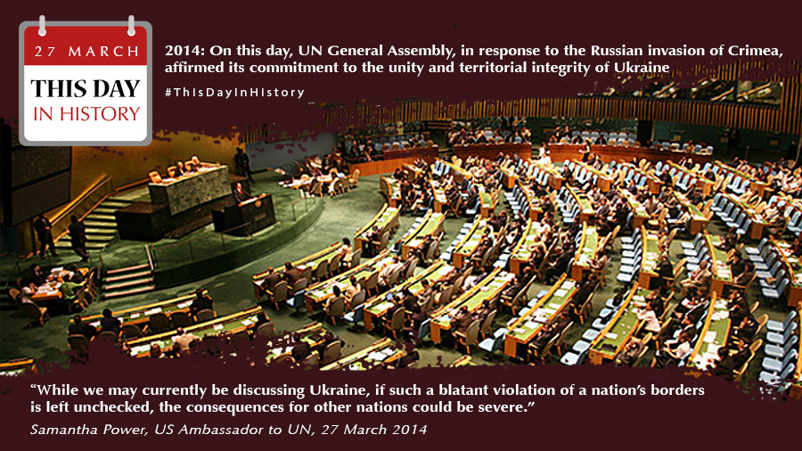 Day in History, 2014: UN rejects Russia’s violent attempt to reshape borders