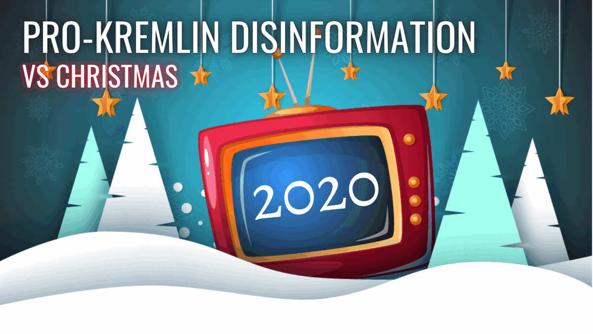 Top pro Kremlin fakes about Christmas 2020