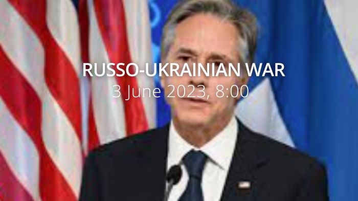 Russo Ukrainian War. Day 465: A ceasefire unacceptable – US Blinken